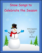 Snow Songs to Celebrate the Season Instrumental Parts